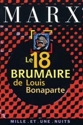 Cover of Le 18 Brumaire de Louis Bonaparte