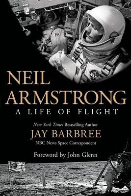 Book cover for Neil Armstrong: A Life of Flight