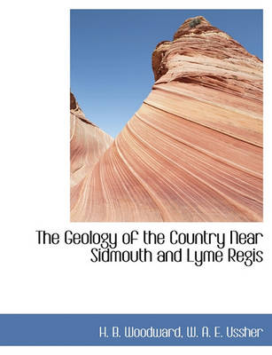 Book cover for The Geology of the Country Near Sidmouth and Lyme Regis