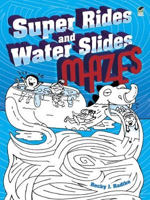 Book cover for Super Rides and Water Slides Mazes