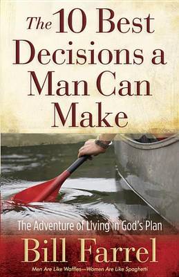 Book cover for The 10 Best Decisions a Man Can Make