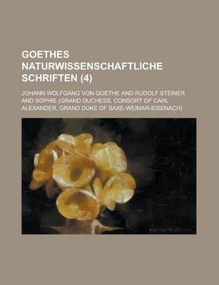 Book cover for Goethes Naturwissenschaftliche Schriften (4 )