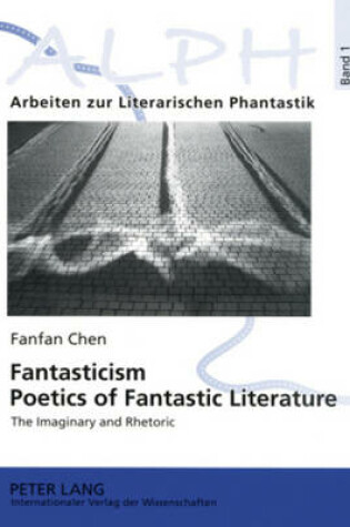 Cover of Fantasticism. Poetics of Fantastic Literature