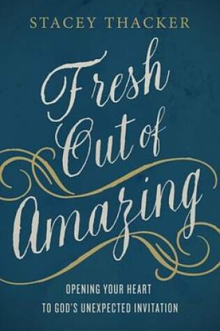 Cover of Fresh Out of Amazing