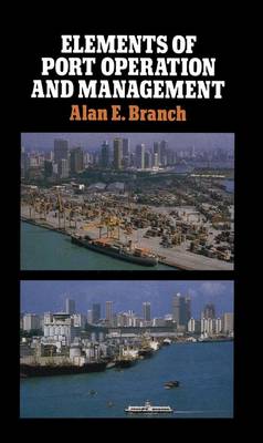 Book cover for Elements of Port Operation and Management