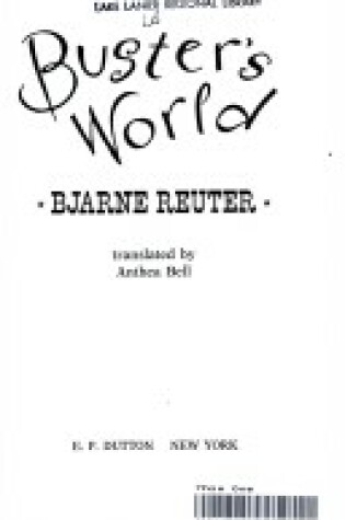 Cover of Reuter Bjarne : Buster'S World (Hbk)