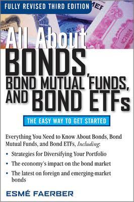 Book cover for All About Bonds, Bond Mutual Funds, and Bond ETFs