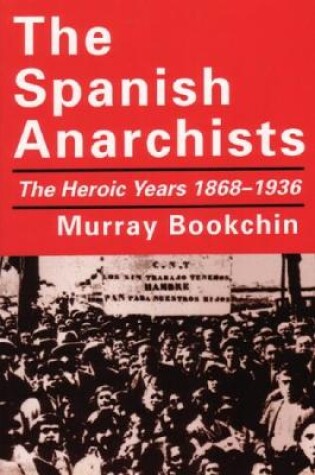 Cover of The Spanish Anarchists