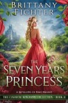 Book cover for The Seven Years Princess