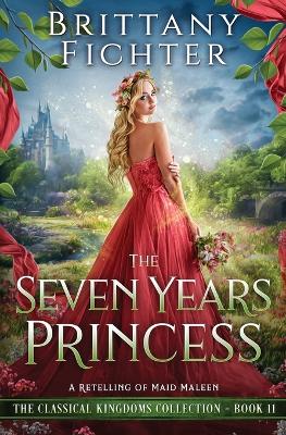 Cover of The Seven Years Princess