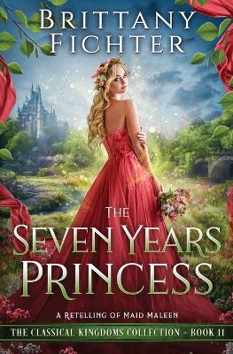 Book cover for The Seven Years Princess