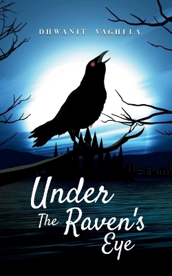 Cover of Under The Raven's Eye