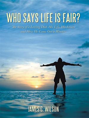 Book cover for Who Says Life Is Fair?