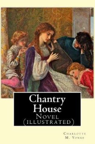 Cover of Chantry House By