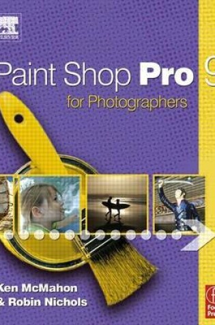 Cover of Paint Shop Pro 9 for Photographers