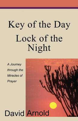 Book cover for Key of the Day Lock of the Night