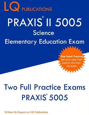 Book cover for PRAXIS II 5005 Science Elementary Education Exam