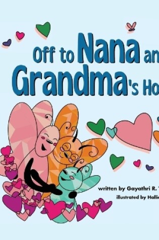 Cover of Off to Nana and Grandma's Home