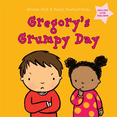 Cover of Gregory's Grumpy Day: Dealing with Feelings