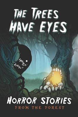 Book cover for The Trees Have Eyes