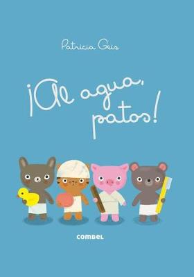 Cover of ¡al Agua, Patos!
