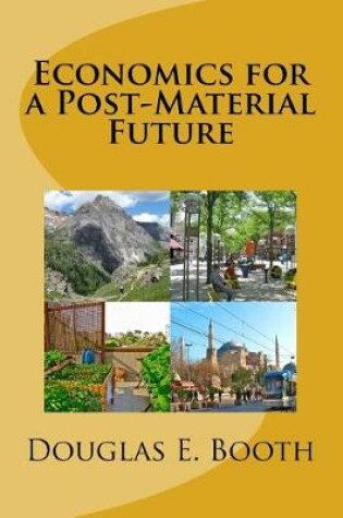 Cover of Economics for a Post-Material Future