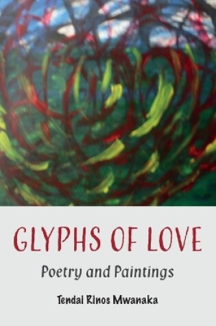 Cover of Glyphs of Love