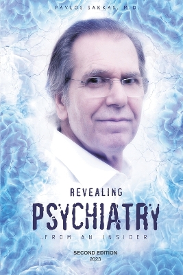 Cover of Revealing Psychiatry... from an Insider