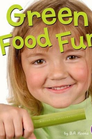 Cover of Green Food Fun