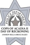 Book cover for Cops of Acadia II