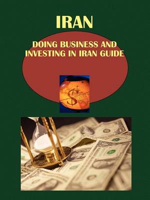 Book cover for Doing Business and Investing in Iran Guide