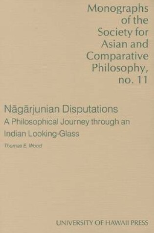 Cover of Nagarjunian Disputations