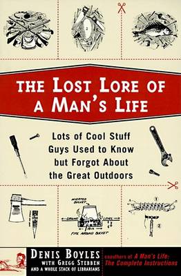 Book cover for The Lost Lore of a Man's Life