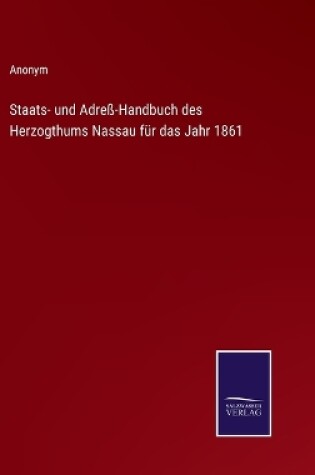 Cover of Staats- und Adreß-Handbuch des Herzogthums Nassau für das Jahr 1861
