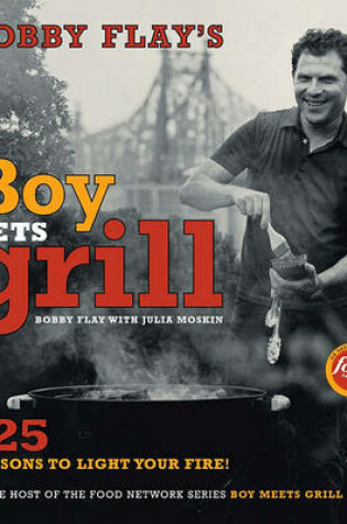 Cover of Bobby Flay's Boy Gets Grill