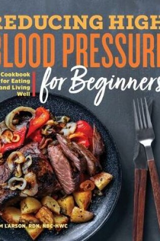 Cover of Reducing High Blood Pressure for Beginners