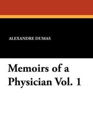 Cover of Memoirs of a Physician Vol. 1