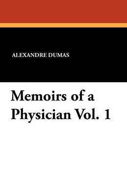 Book cover for Memoirs of a Physician Vol. 1