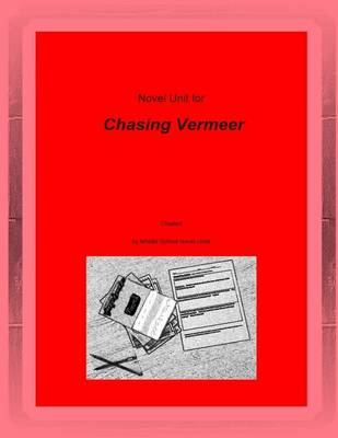 Book cover for Novel Unit for Chasing Vermeer