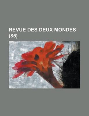 Book cover for Revue Des Deux Mondes (85)