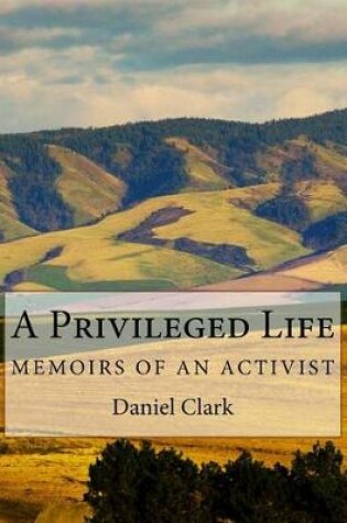 Cover of A Privileged Life