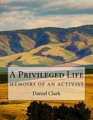 Cover of A Privileged Life