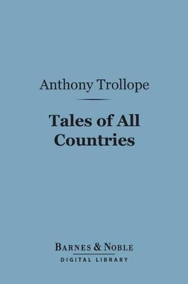 Book cover for Tales of All Countries (Barnes & Noble Digital Library)