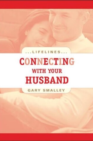 Cover of Connecting with Your Husband