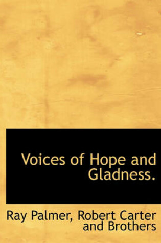 Cover of Voices of Hope and Gladness.