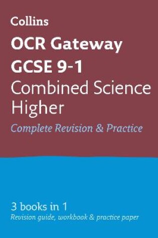 Cover of OCR Gateway GCSE 9-1 Combined Science Higher All-in-One Complete Revision and Practice
