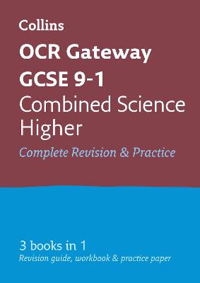 Book cover for OCR Gateway GCSE 9-1 Combined Science Higher All-in-One Complete Revision and Practice