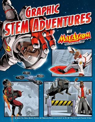 Book cover for Graphic STEM Adventures with Max Axiom, Super Scientist