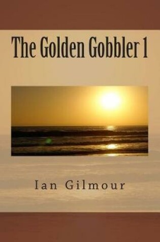 Cover of The Golden Gobbler 1