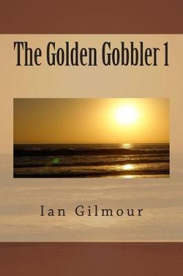 Book cover for The Golden Gobbler 1